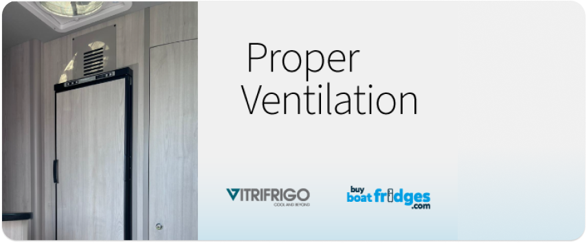 Properly ventilate your Vitrifrigo fridge or freezer